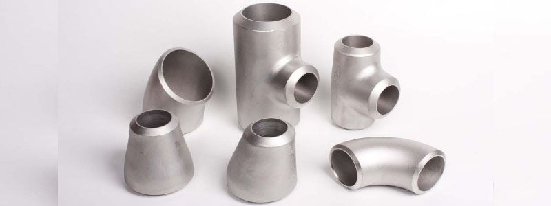 Stainless Steel 304 / 304L / 304H Pipe Fitting Manufacturer in India
